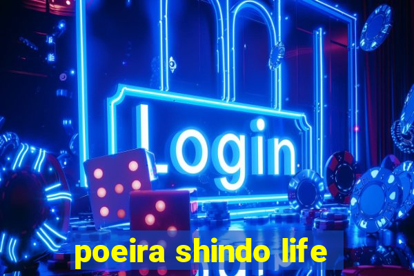 poeira shindo life